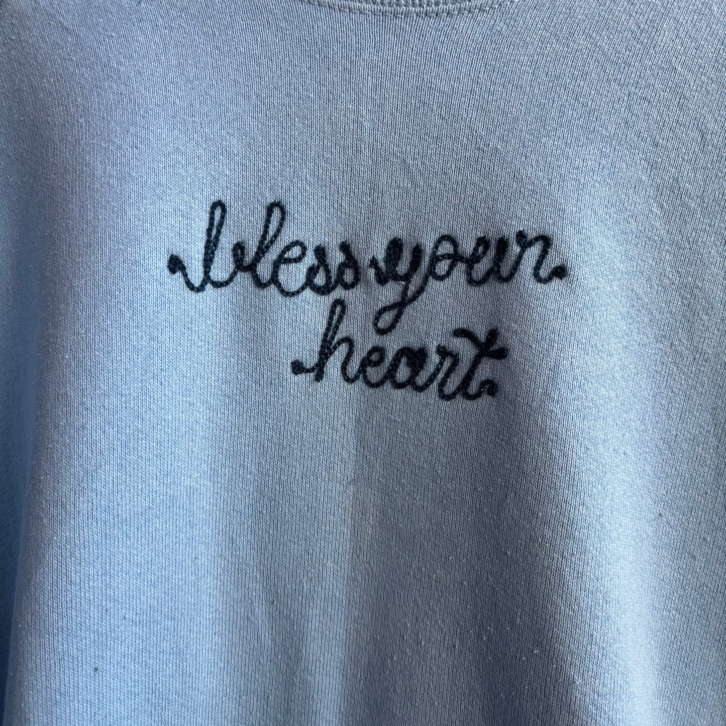Custom Light Blue “Bless Your Heart” Swestshirt