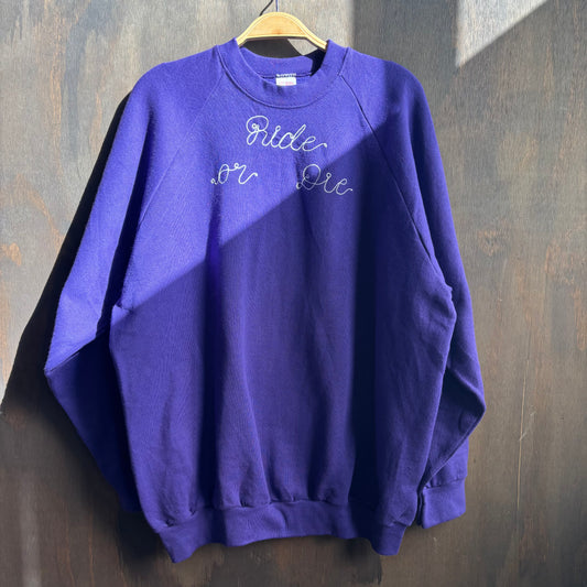 Custom Purple "Ride or Die" Sweatshirt