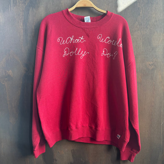 Custom "What Would Dolly Do" Sweatshirt