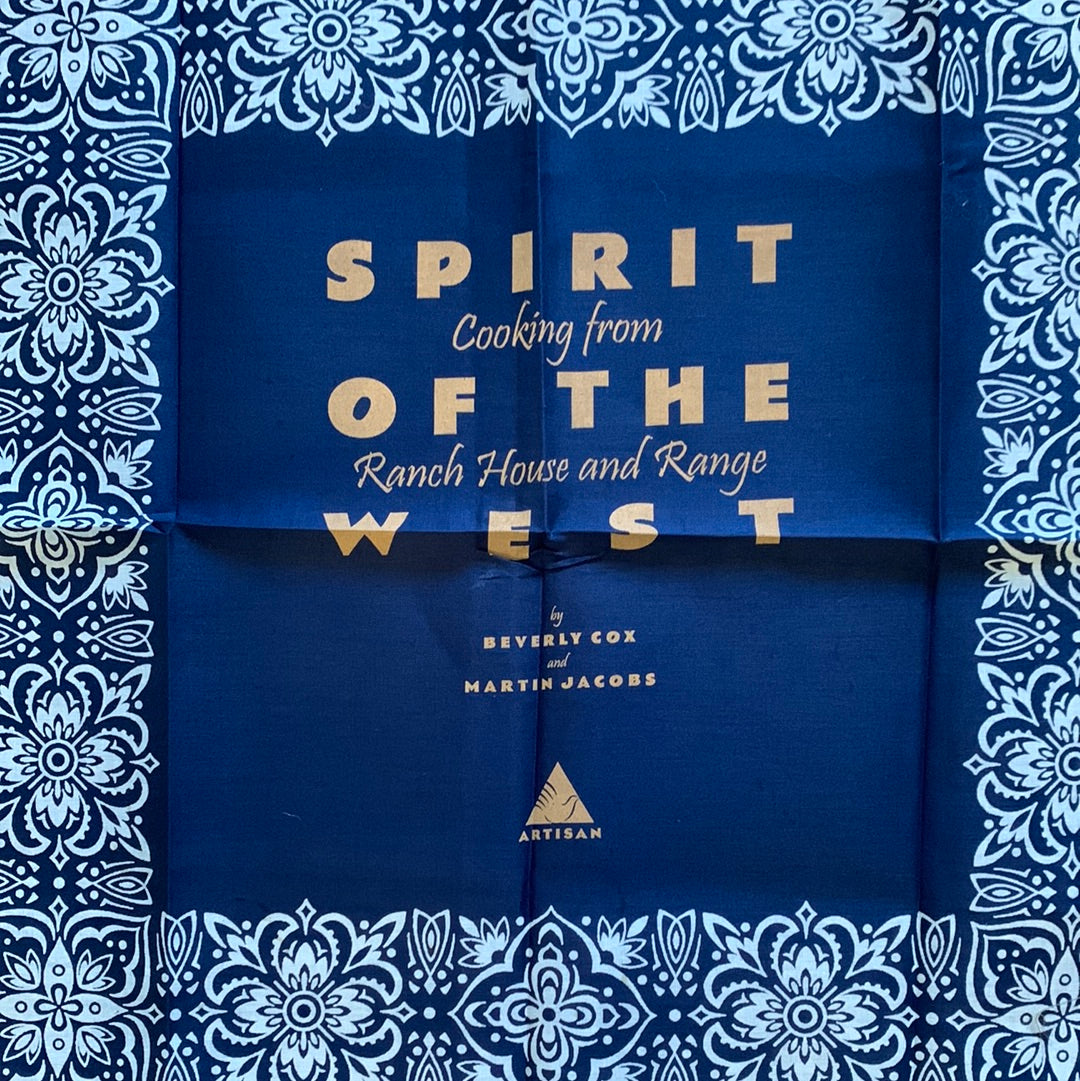 Spirit of The West: Cooking from Ranch House & Range