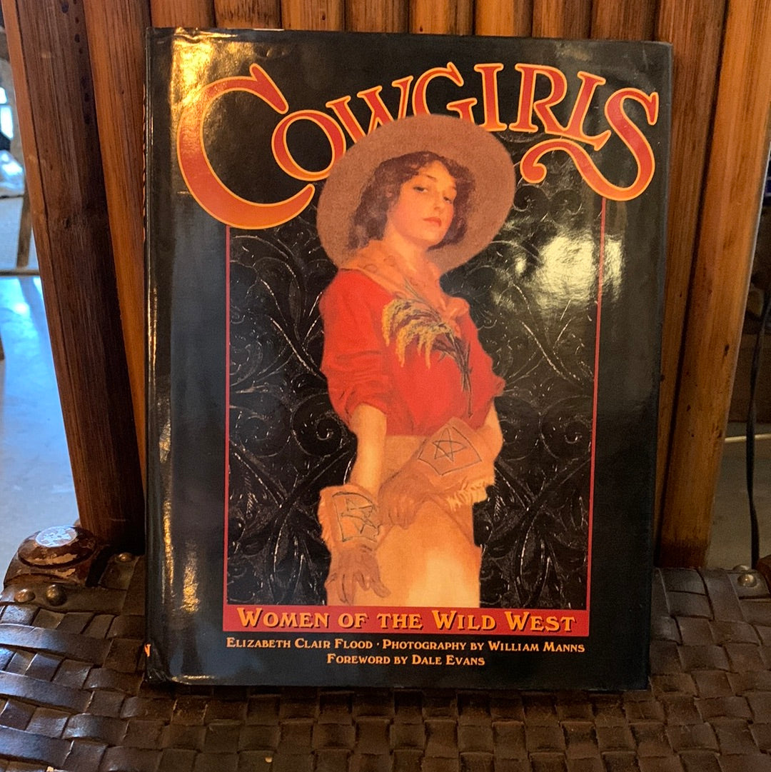Cowgirls: Woman of The West