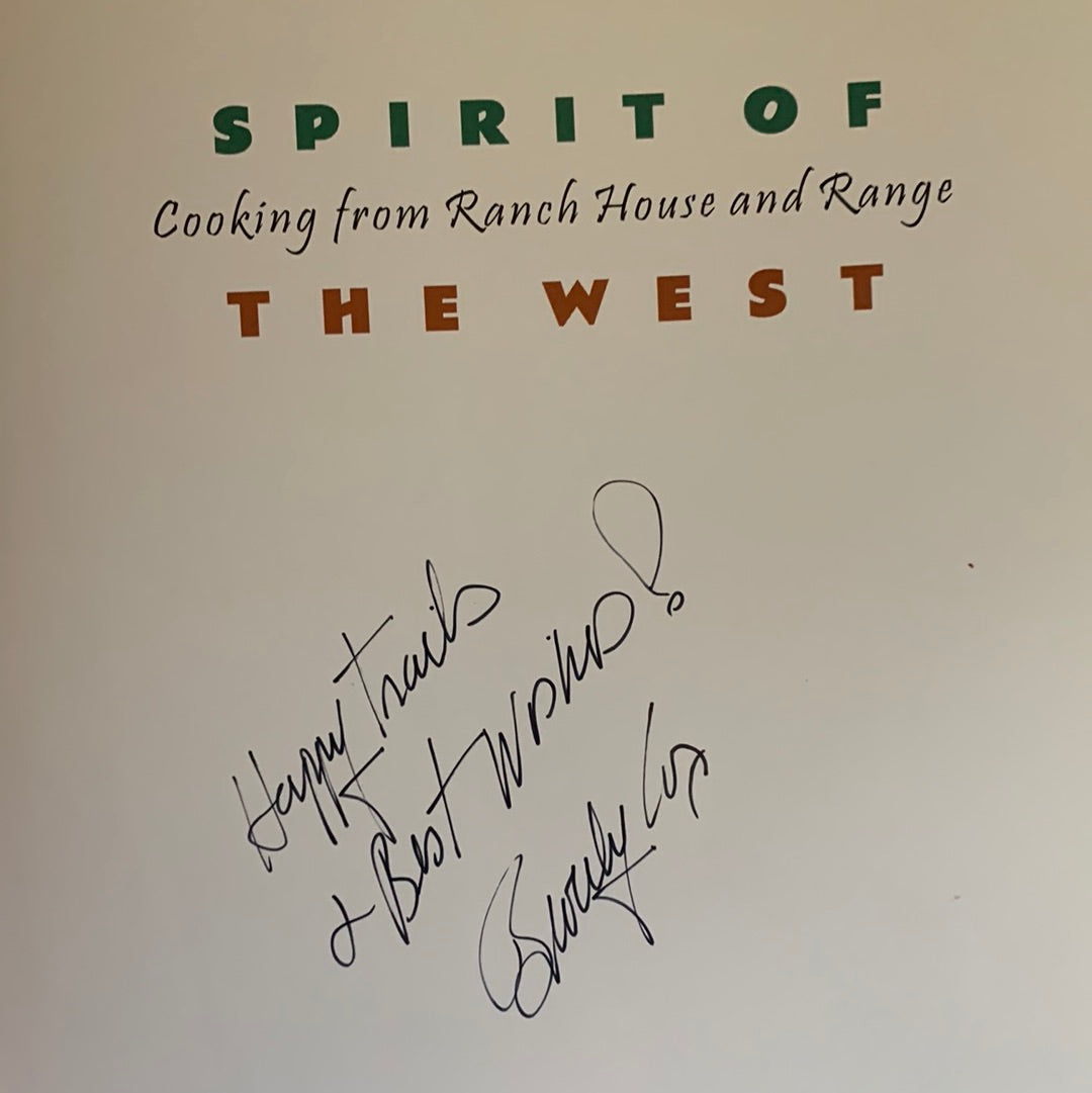 Spirit of The West: Cooking from Ranch House & Range