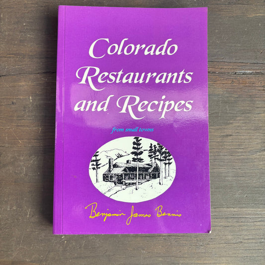 Colorado Restaurants and Recipes Book