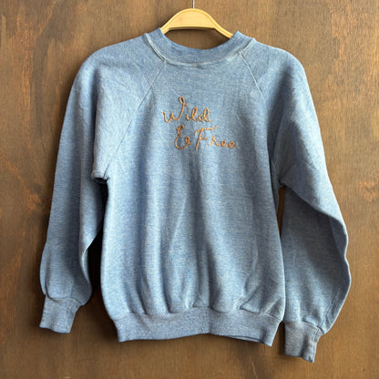 Custom Blue "Wild & Free" Sweatshirt