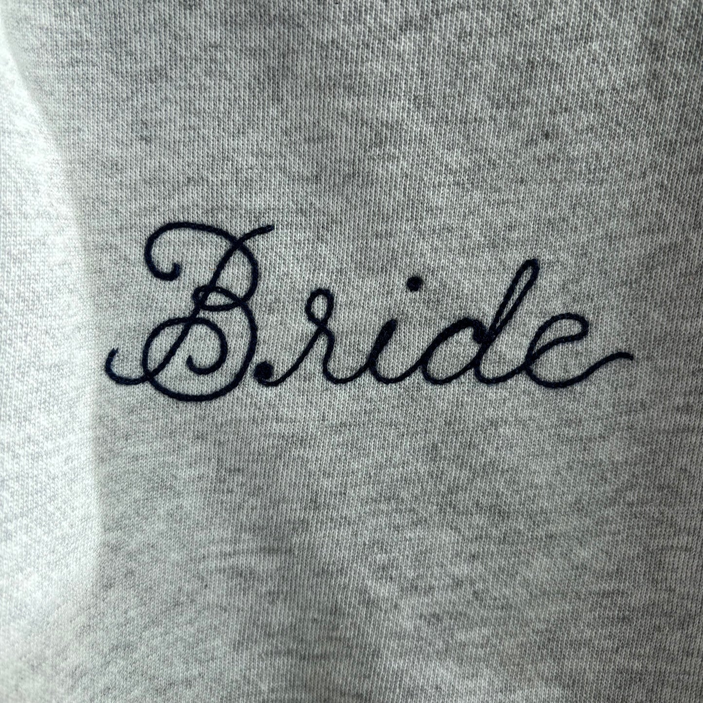 Custom Grey "Bride" Sweatshirt