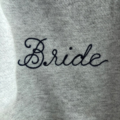Custom Grey "Bride" Sweatshirt