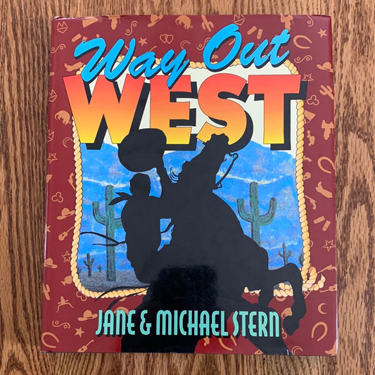 Way Out West (1993 1st Edition)