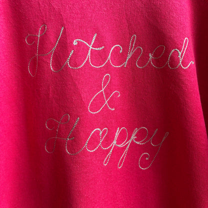 Custom Pink "Hitched & Happy" Sweatshirt