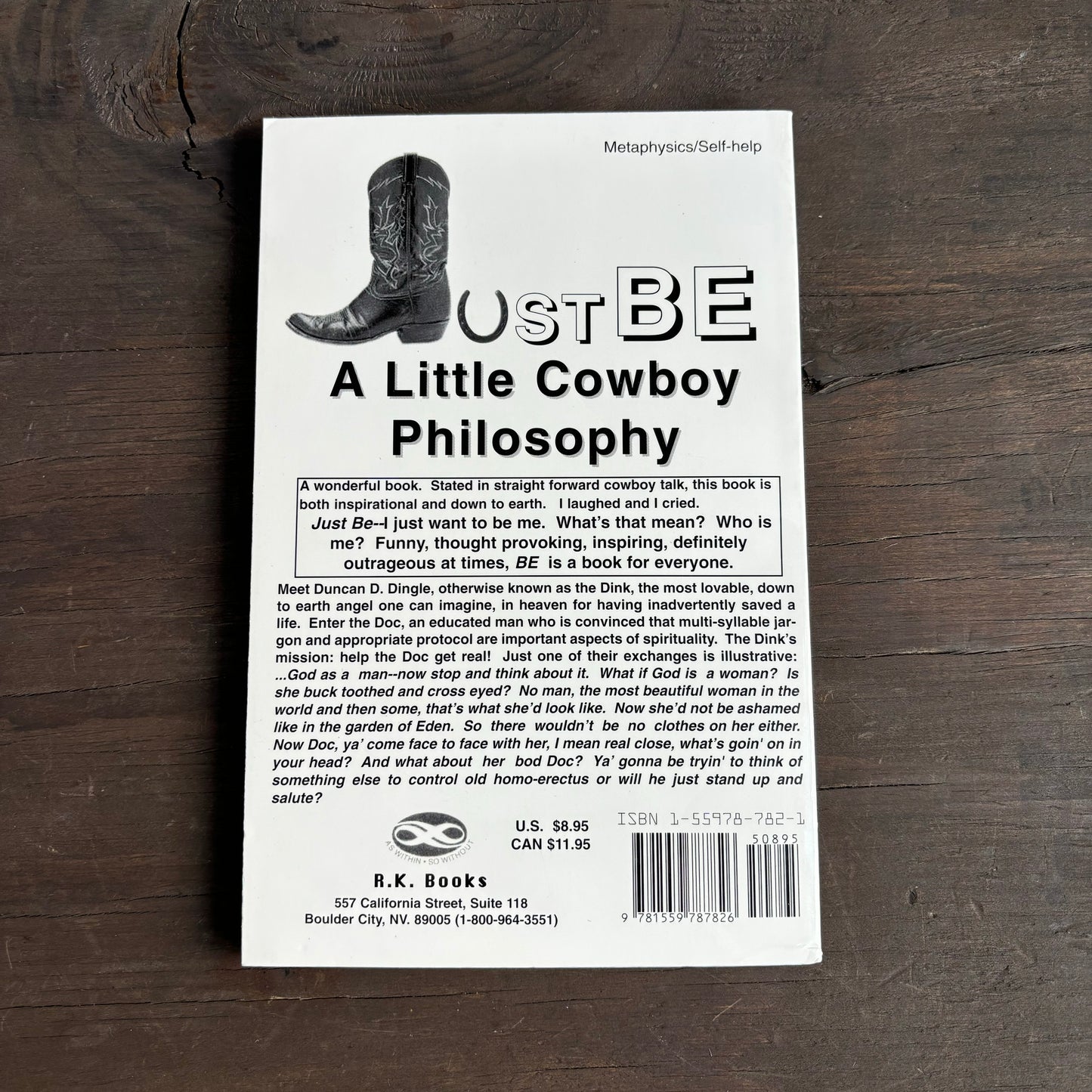 Just Be: A Little Cowboy Philosophy