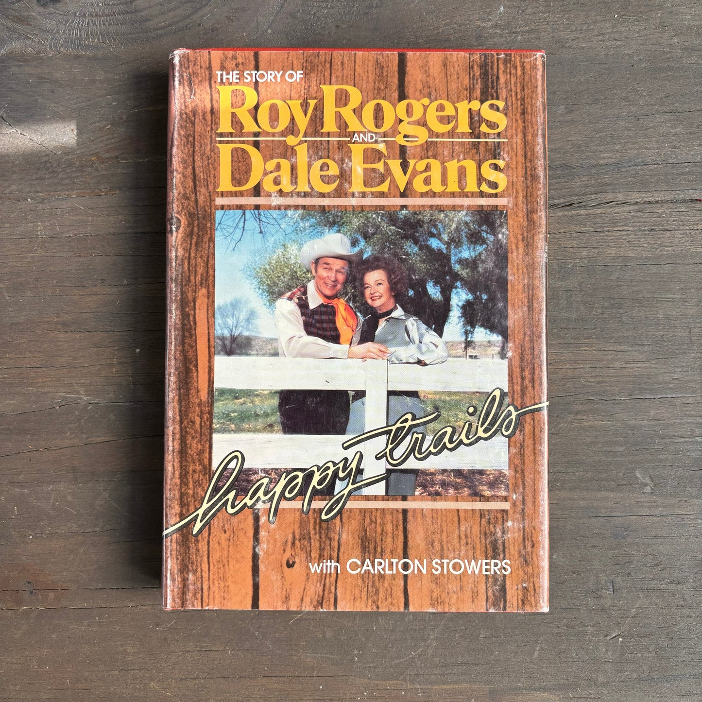 Happy Trails: The Story of Roy Rogers & Dale Evans