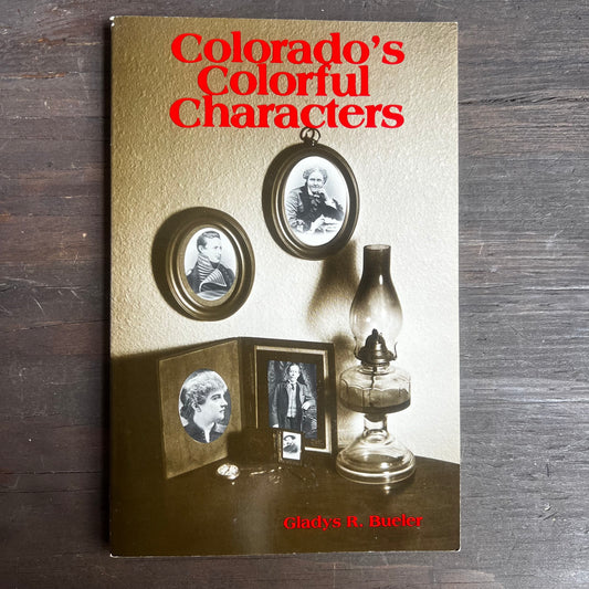 Colorado’s Colorful Characters Book