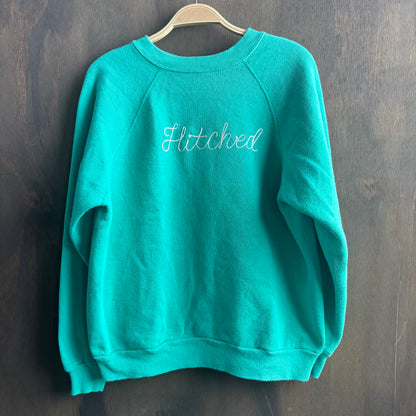 Custom Teal "Hitched" Sweatshirt
