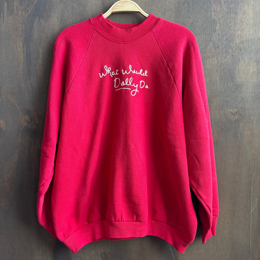Custom Red "What Would Dolly Do" Sweatshirt