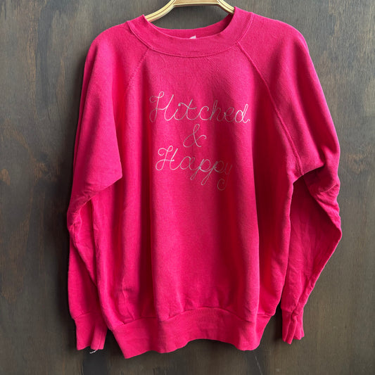 Custom Pink "Hitched & Happy" Sweatshirt
