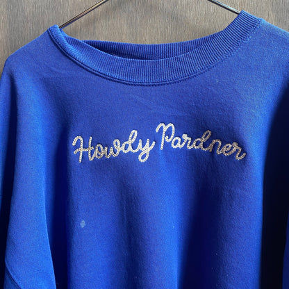 Custom blue “howdy pardner” sweatshirt