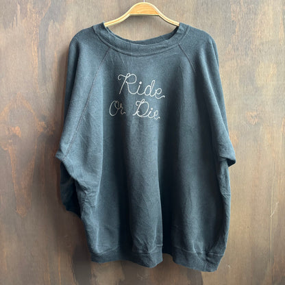 Custom Black "Ride or Die" Sweatshirt