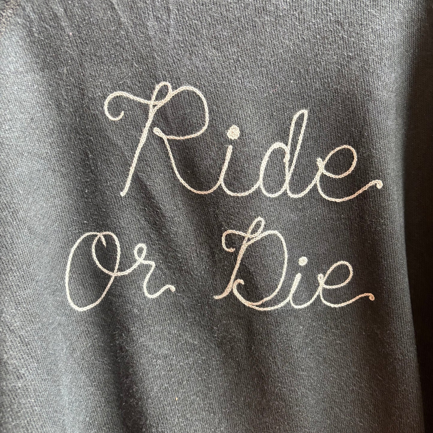 Custom Black "Ride or Die" Sweatshirt