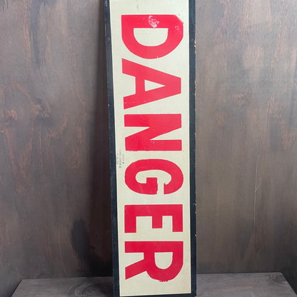 Vintage Danger Road Sign