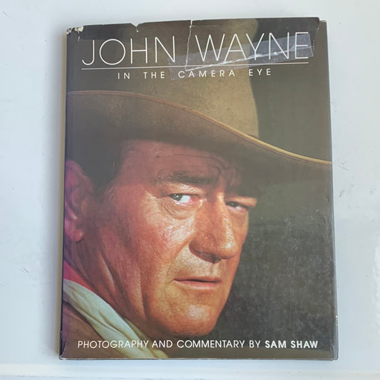 John Wayne: In the Camera Eye